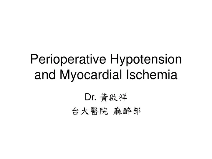 perioperative hypotension and myocardial ischemia