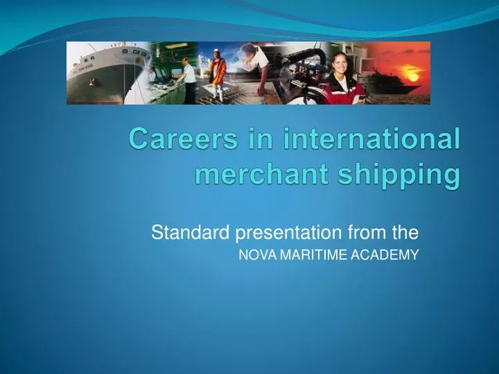 careers in international merchant shipping