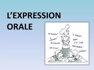 l expression orale