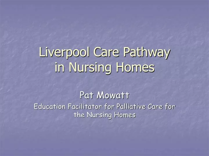 liverpool care pathway in nursing homes