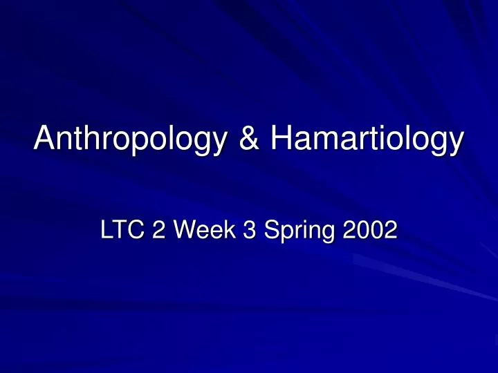 anthropology hamartiology