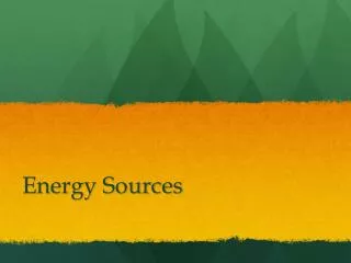 energy sources
