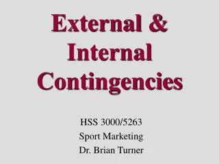 External &amp; Internal Contingencies