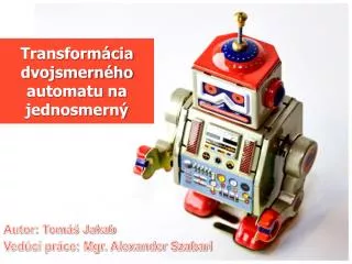 transform cia dvojsmern ho automatu na jednosmern