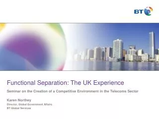 Functional Separation: The UK Experience