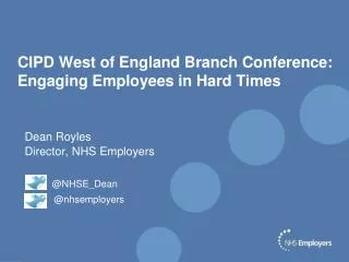 CIPD West of England Branch Conference: Engaging Employees in Hard Times