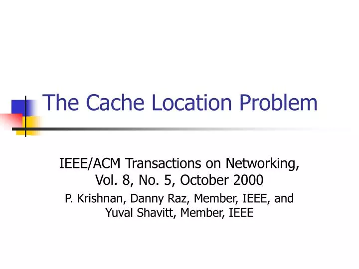 the cache location problem