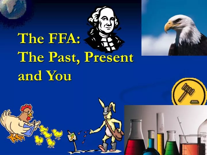 the ffa the past present and you