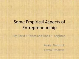 Some Empirical Aspects of Entrepreneurship