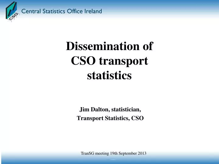 jim dalton statistician transport statistics cso