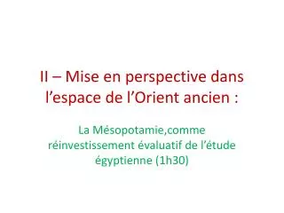 ii mise en perspective dans l espace de l orient ancien