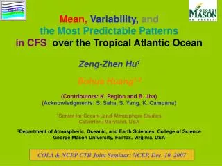 Mean, Variability, and the Most Predictable Patterns in CFS over the Tropical Atlantic Ocean