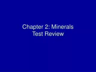 chapter 2 minerals test review