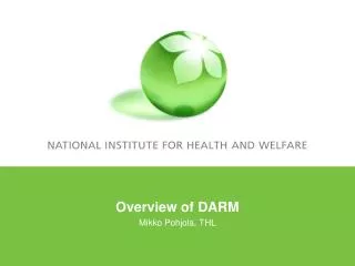 Overview of DARM