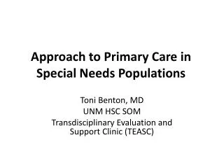 Approach to Primary Care in Special Needs Populations