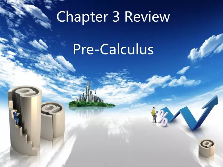chapter 3 review pre calculus