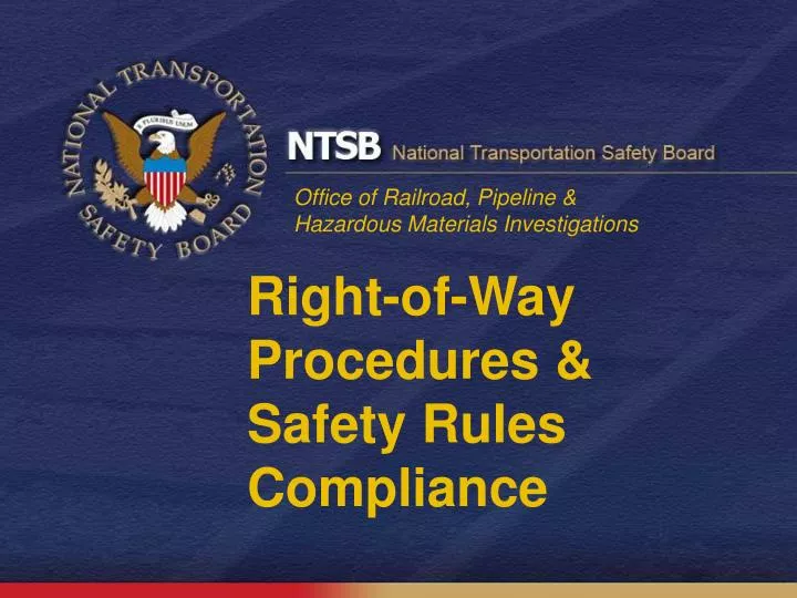 right of way procedures safety rules compliance