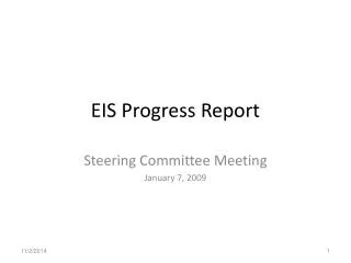 EIS Progress Report