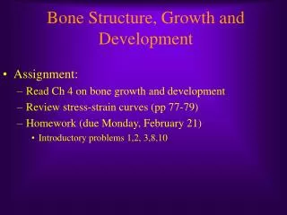 Bone Structure, Growth and Development
