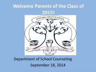 Welcome Parents of the Class of 2015!