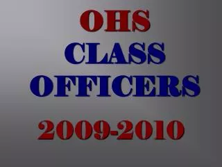 OHS CLASS OFFICERS