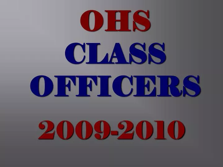 ohs class officers