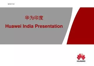 ???? Huawei India Presentation