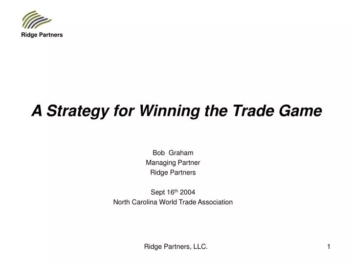 a strategy for winning the trade game