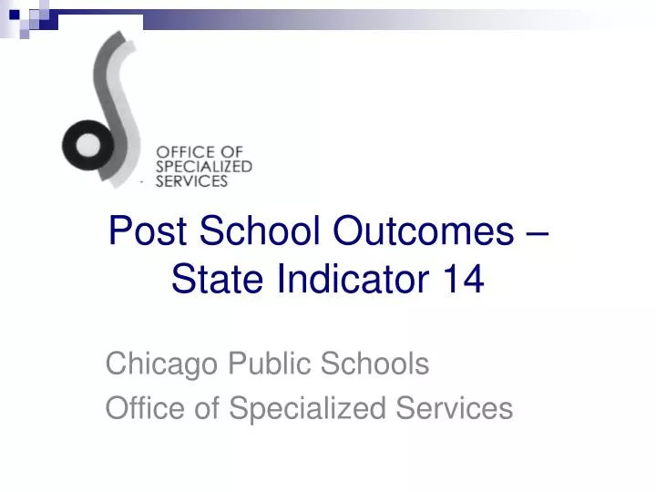post school outcomes state indicator 14