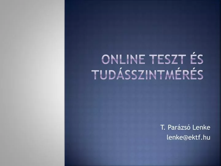 online teszt s tud sszintm r s