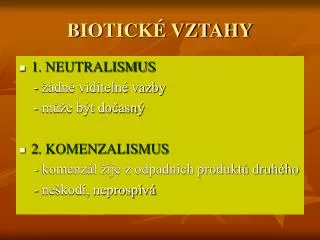 biotick vztahy