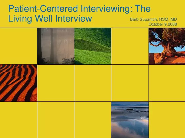 patient centered interviewing the living well interview