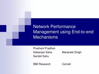 Network Performance Management using End-to-end Mechanisms
