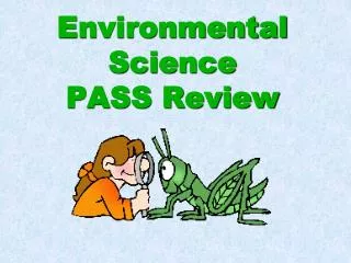 Environmental Science PASS Review