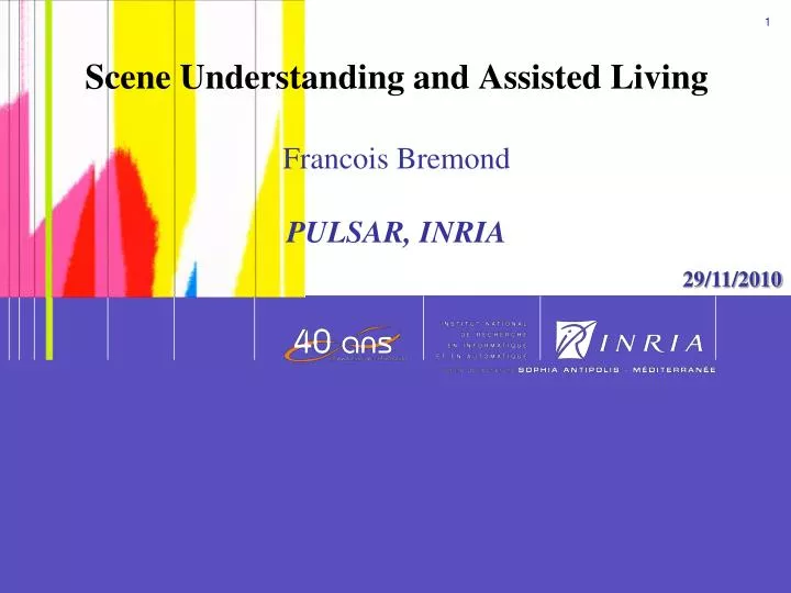 scene understanding and assisted living francois bremond pulsar inria