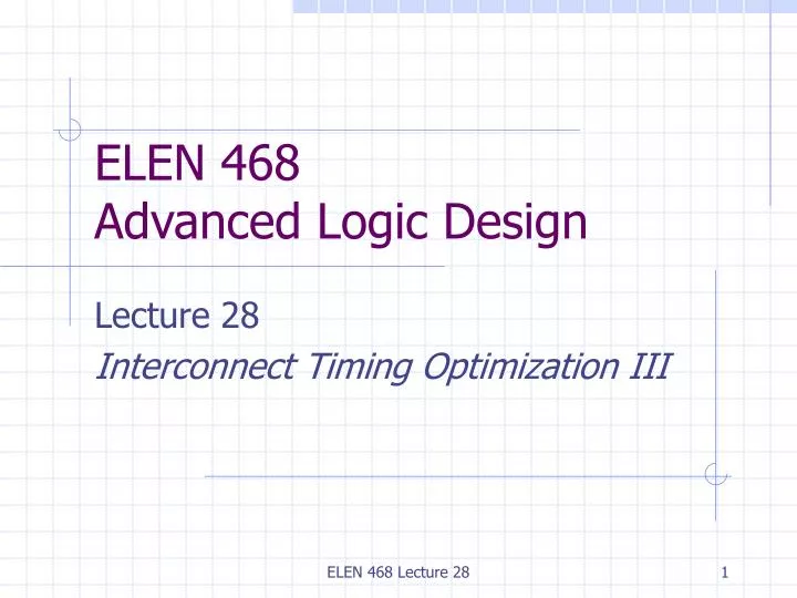 elen 468 advanced logic design