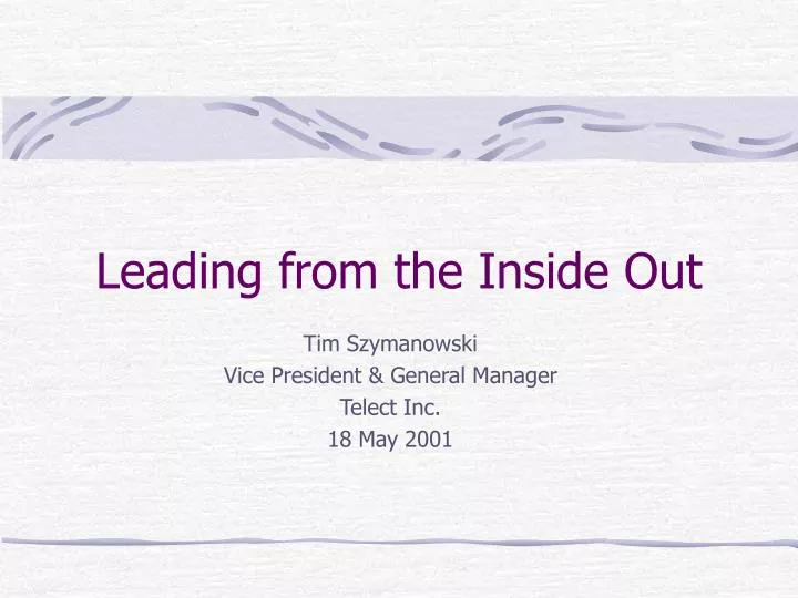 leading from the inside out