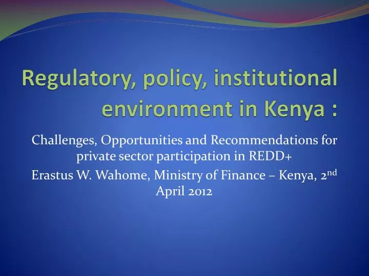 regulatory policy institutional environment in kenya