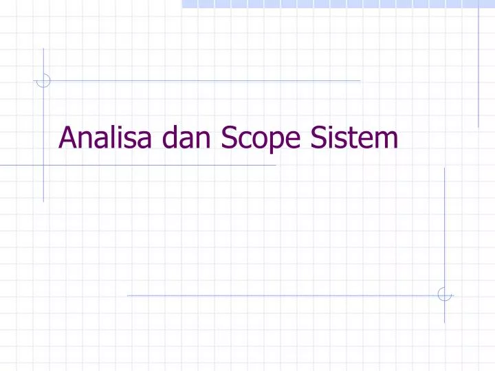 analisa dan scope sistem