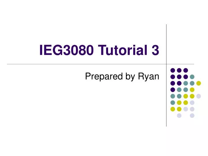 ieg3080 tutorial 3