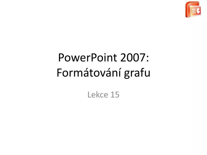 powerpoint 2007 form tov n grafu