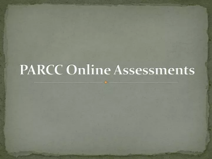 parcc online assessments