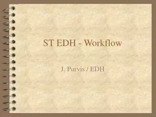 ST EDH - Workflow