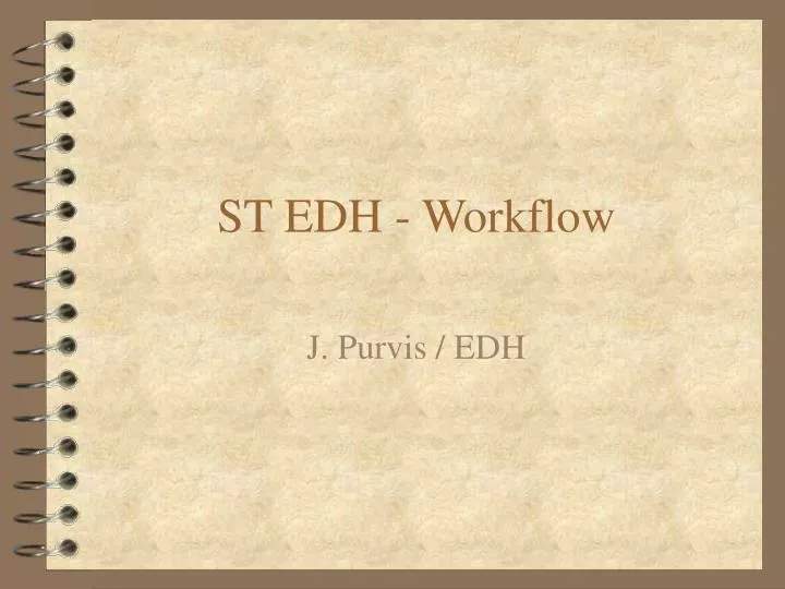 st edh workflow