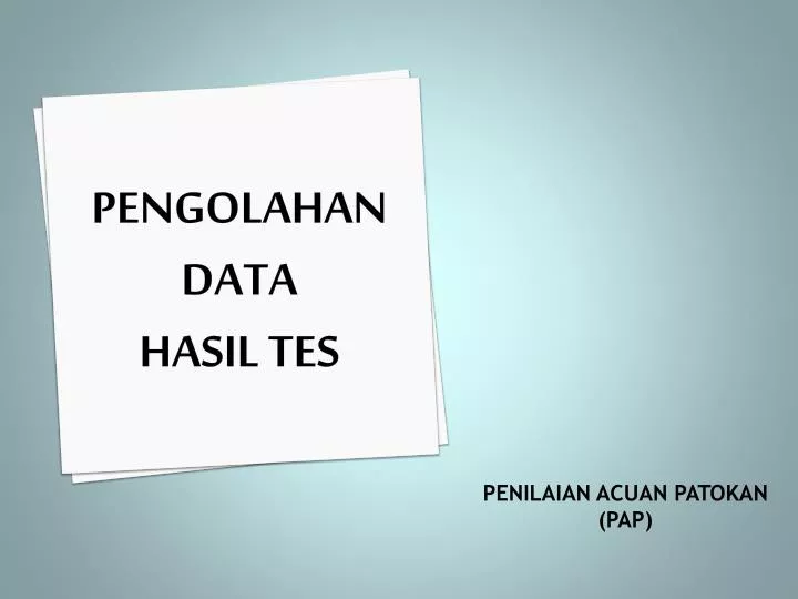 pengolahan data hasil tes