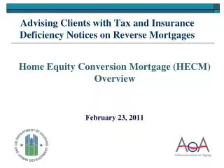 Advising Clients with Tax and Insurance Deficiency Notices on Reverse Mortgages