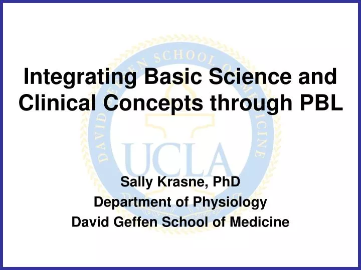 integrating basic science and clinical concepts through pbl