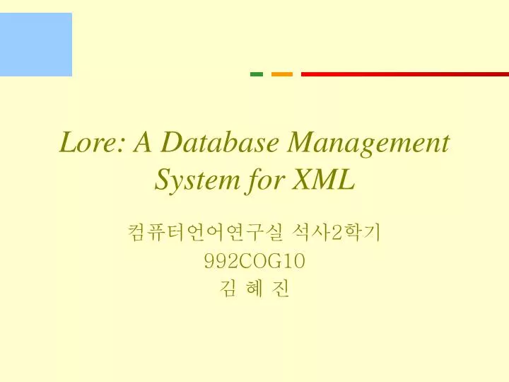 lore a database management system for xml