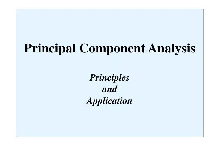 principal component analysis principles and application