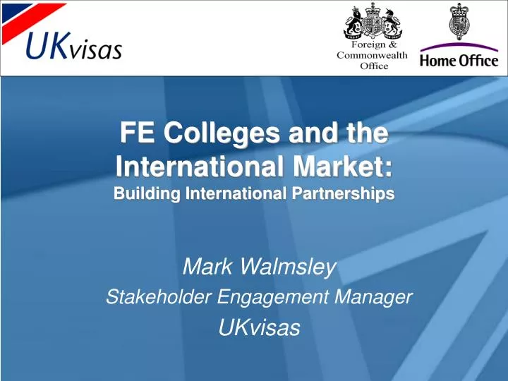 fe colleges and the international market building international partnerships